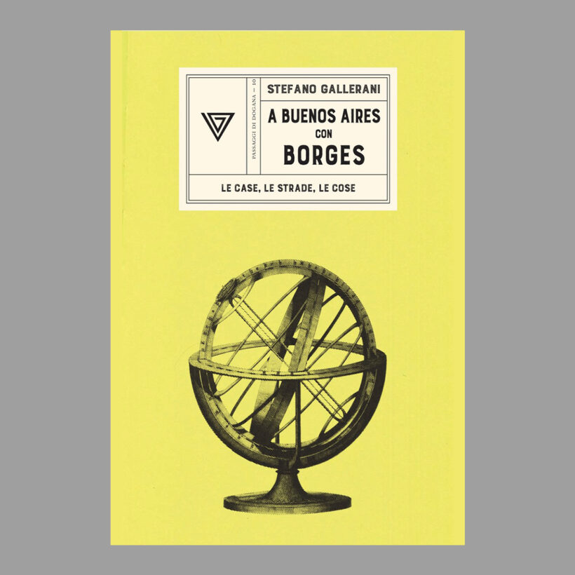 A Buenos Aires con Borges | Stefano Gallerani