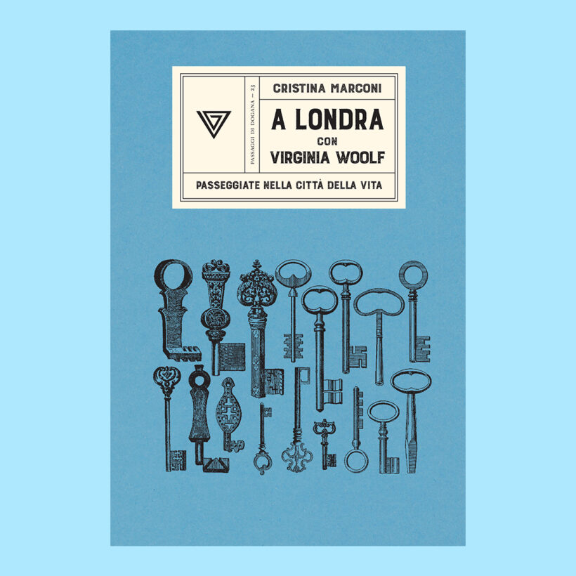 A Londra con Virginia Woolf | Cristina Marconi