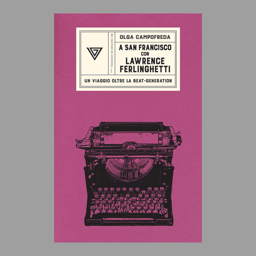 A San Francisco con Lawrence Ferlinghetti | Olga Campofreda