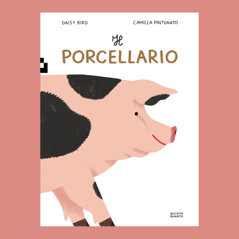 Il porcellario | Daisy Bird - Camilla Pintonato