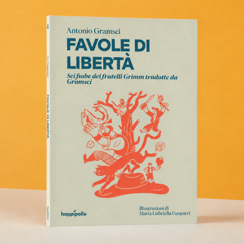 Oblò #30 | FAVOLE DI LIBERTÀ, sei fiabe dei fratelli Grimm tradotte da Antonio Gramsci